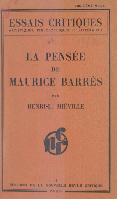 La pensée de Maurice Barrès - Henri-Louis Miéville - FeniXX réédition numérique