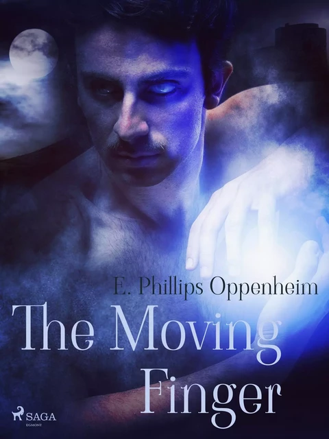 The Moving Finger - Edward Phillips Oppenheimer - Saga Egmont International