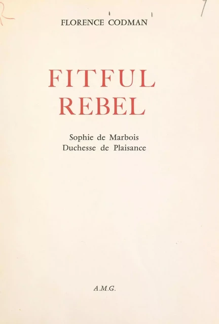 Fitful Rebel - Florence Codman - FeniXX réédition numérique