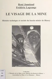 Le visage de la mine