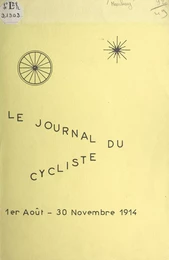 Le journal du cycliste, 1er août-30 novembre 1914