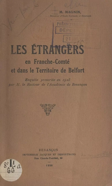 Les étrangers en Franche-Comté et dans le Territoire de Belfort - Numa Magnin - FeniXX réédition numérique