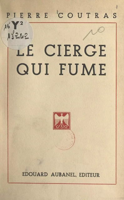 Le cierge qui fume - Pierre Coutras - FeniXX réédition numérique