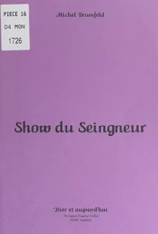 Show du Seingneur