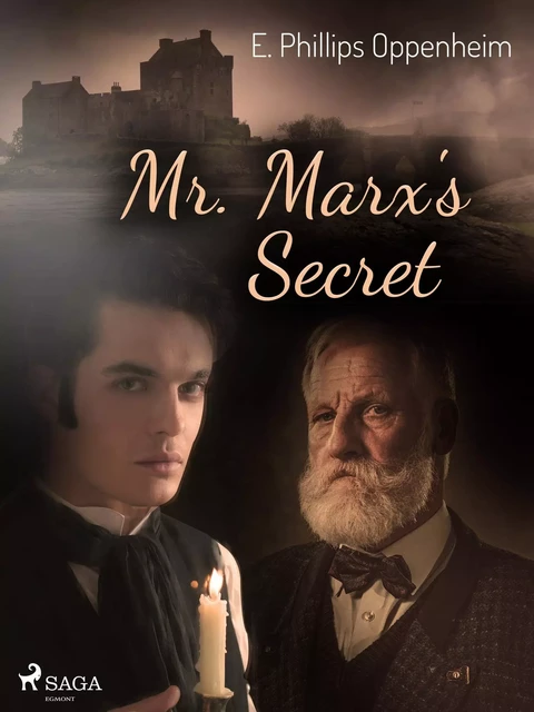 Mr. Marx's Secret - Edward Phillips Oppenheimer - Saga Egmont International