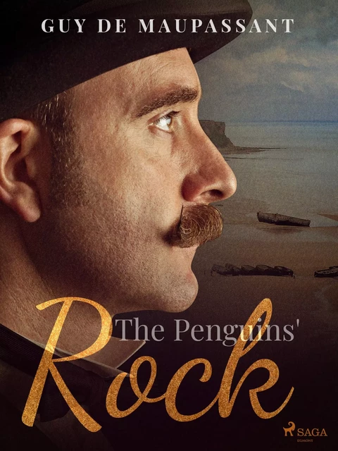 The Penguins' Rock - Guy de Maupassant - Saga Egmont International