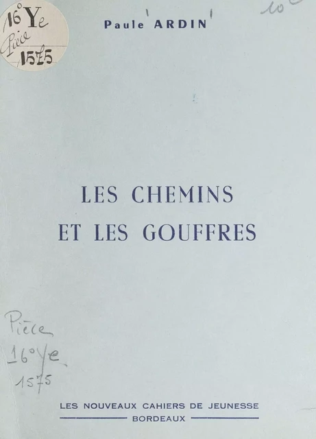 Les chemins et les gouffres - Paule Ardin - FeniXX réédition numérique