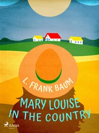 Mary Louise in the Country