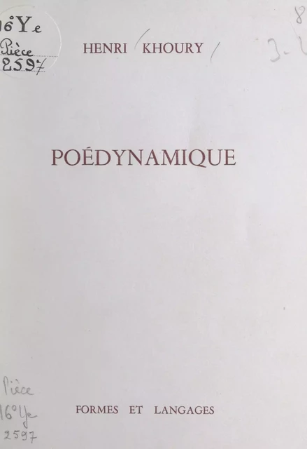 Poédynamique - Henri Khoury - FeniXX réédition numérique