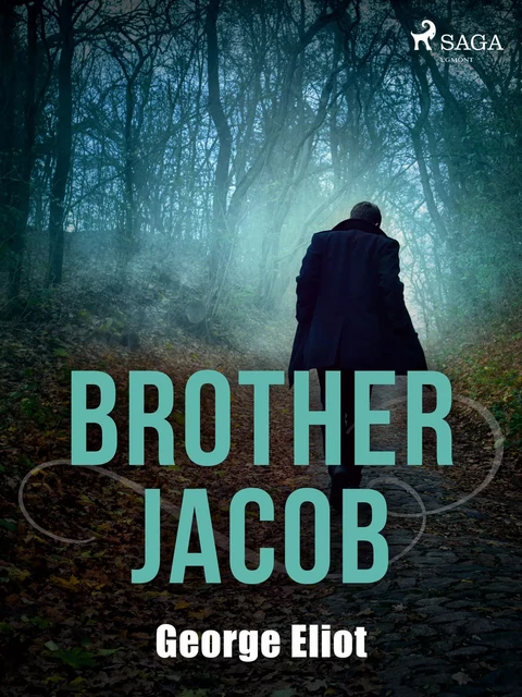 Brother Jacob - George Eliot - Saga Egmont International