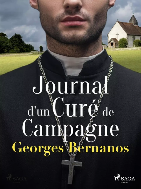 Journal d'un Curé de Campagne - Georges Bernanos - Saga Egmont French