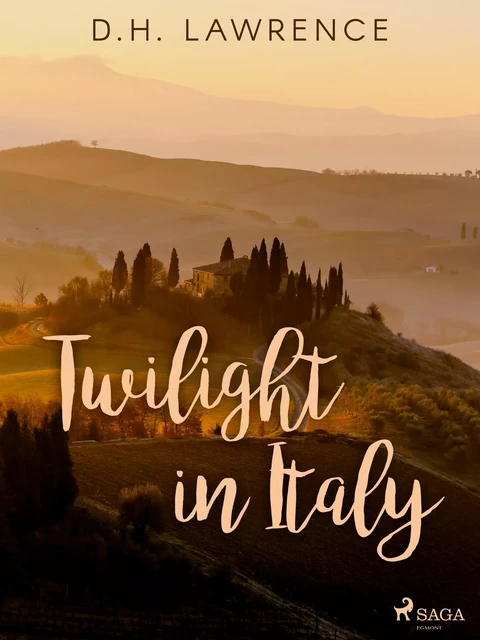 Twilight in Italy - D.H. Lawrence - Saga Egmont International