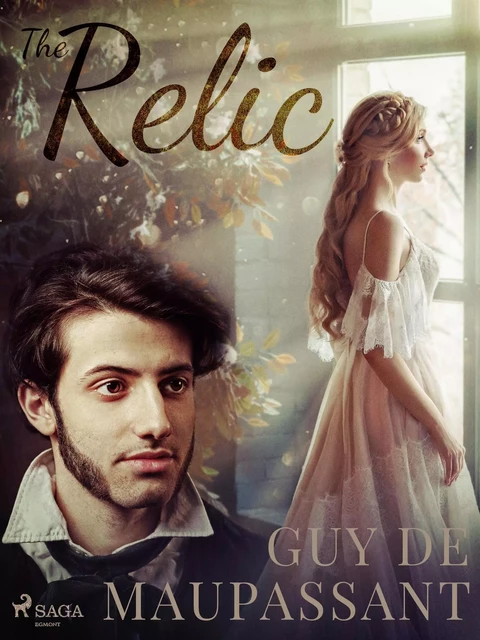 The Relic - Guy de Maupassant - Saga Egmont International