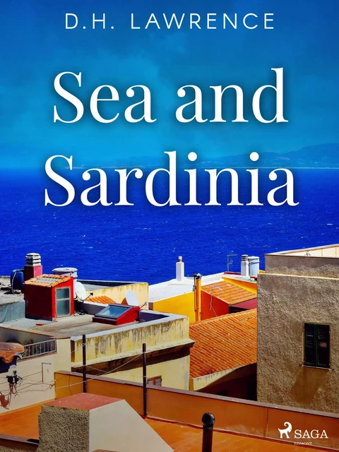 Sea and Sardinia - D.H. Lawrence - Saga Egmont International