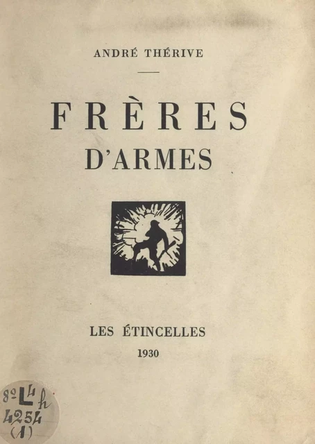 Frères d'armes - André Thérive - FeniXX réédition numérique