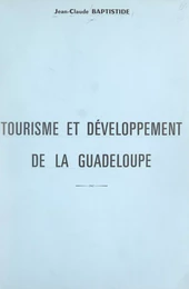 Tourisme et développement de la Guadeloupe