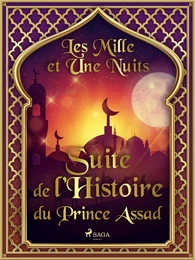 Suite de l’Histoire du Prince Assad 