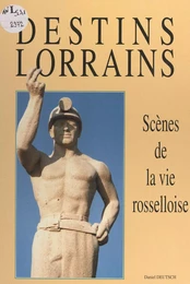 Destins lorrains