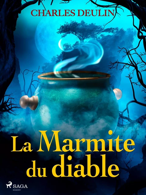 La Marmite du diable - Charles Deulin - Saga Egmont French