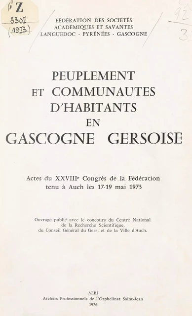 Peuplement et communautés d'habitants en Gascogne gersoise -  Fédération des Sociétés Académiques et Savantes Languedoc-Pyrénées-Gascogne - FeniXX réédition numérique