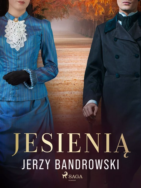 Jesienią - Jerzy Bandrowski - Saga Egmont International