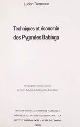 Techniques et économie des Pygmées Babinga