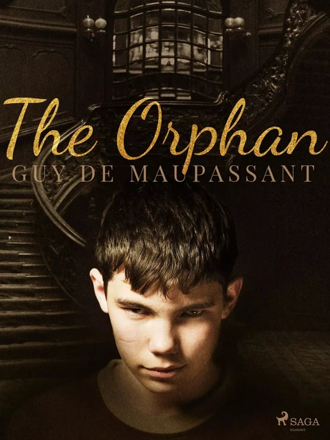 The Orphan - Guy de Maupassant - Saga Egmont International