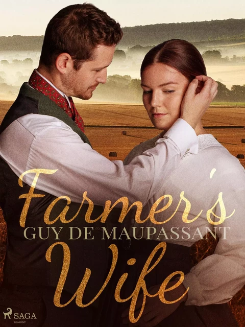 The Farmer's Wife - Guy de Maupassant - Saga Egmont International