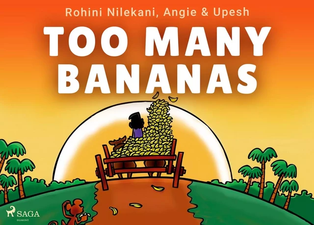 Too Many Bananas -  Angie & Upesh, Rohini Nilekani - Saga Egmont International