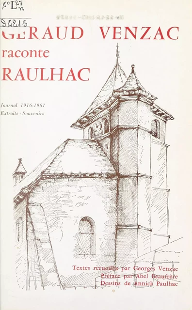 Géraud Venzac raconte Raulhac - Géraud Venzac - FeniXX réédition numérique