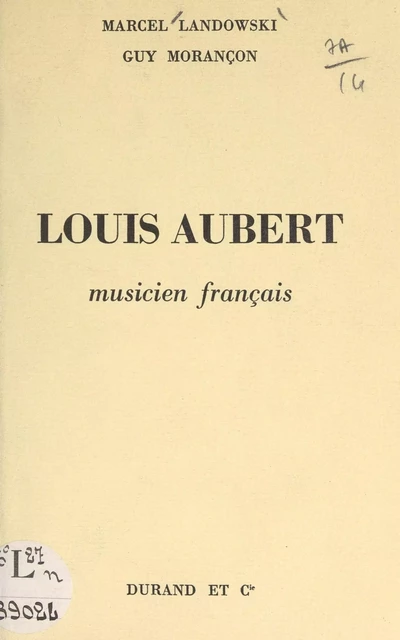 Louis Aubert - Marcel Landowski, Guy Morançon - FeniXX réédition numérique