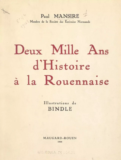 Deux mille ans d'histoire à la Rouennaise - Paul Mansire - FeniXX réédition numérique