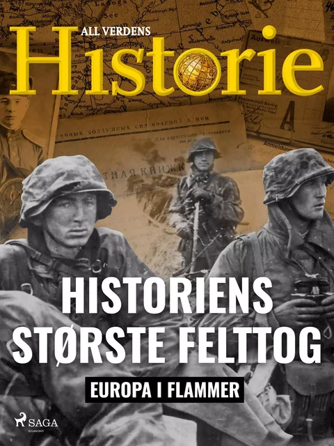 Historiens største felttog - All Verdens Historie - Saga Egmont International