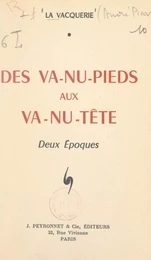 Des va-nu-pieds aux va-nu-tête, deux époques