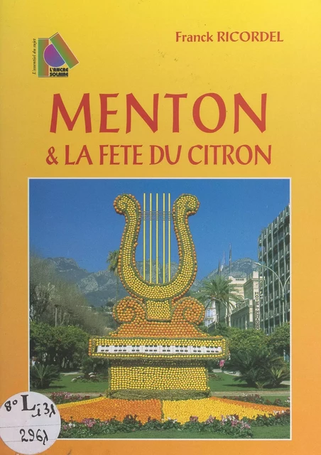 Menton et la fête du citron - Franck Ricordel - FeniXX réédition numérique