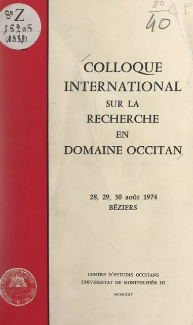 Colloque international sur la recherche en domaine occitan -  Collectif,  Colloque international sur la recherche en domaine occitan - FeniXX réédition numérique