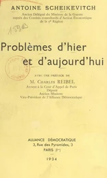 Problèmes d'hier et d'aujourd'hui