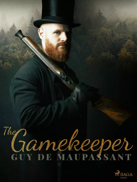 The Gamekeeper - Guy de Maupassant - Saga Egmont International