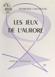 Les jeux de l'aurore