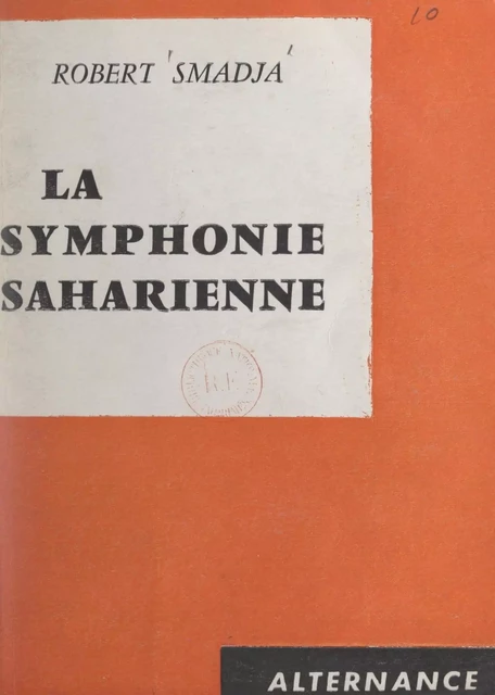 La symphonie saharienne - Robert Smadja - FeniXX réédition numérique