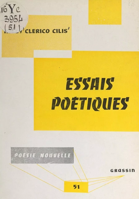 Essais poétiques - Nelly Clérico Cilis - FeniXX réédition numérique