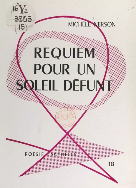 Requiem pour un soleil défunt - Michèle Nerson - FeniXX réédition numérique