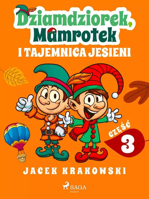 Dziamdziorek, Mamrotek i tajemnica jesieni - Jacek Krakowski - Saga Egmont International