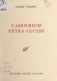 L'amoureuse extra-lucide