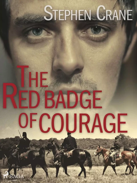 The Red Badge of Courage - Stephen Crane - Saga Egmont International