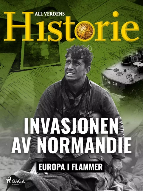 Invasjonen av Normandie - All Verdens Historie - Saga Egmont International