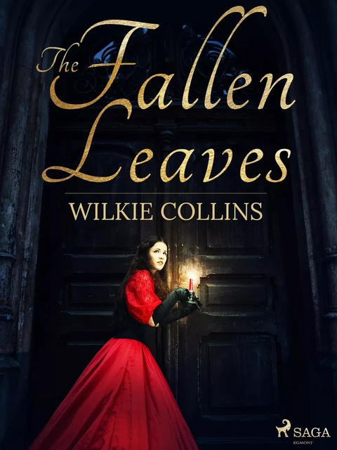 The Fallen Leaves - Wilkie Collins - Saga Egmont International