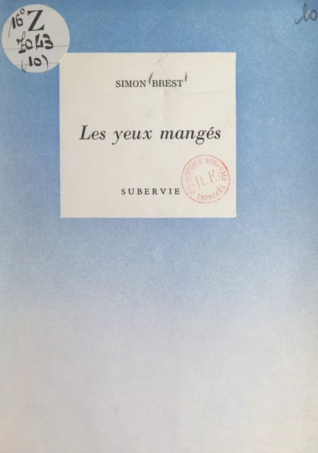 Les yeux mangés - Simon Brest - FeniXX réédition numérique