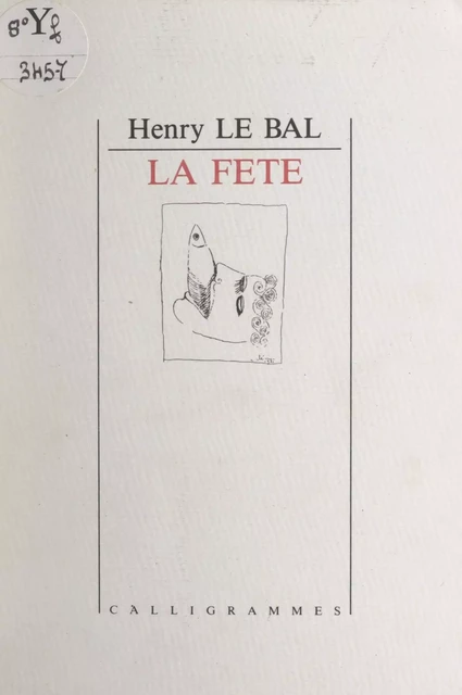 La fête - Henry Le Bal - FeniXX réédition numérique