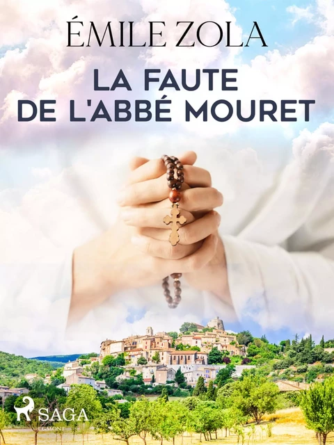 La Faute de l'Abbé Mouret - Émile Zola - Saga Egmont French